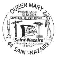 French PO Postmark from St Nazaire for first day of issue of stamp showing the Queen Mary 2