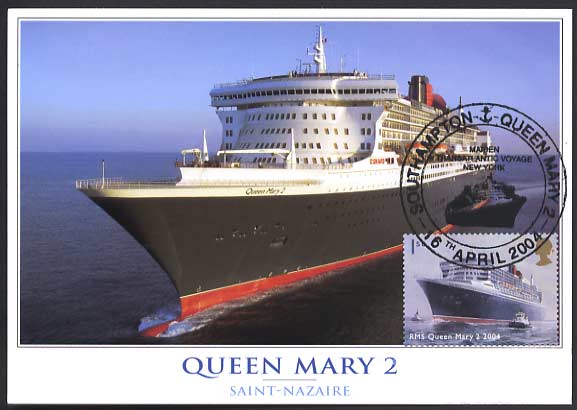 Queen Mary 2 maximum card with 1st class QM2 stamp postmarked Southampton 13 April 2004